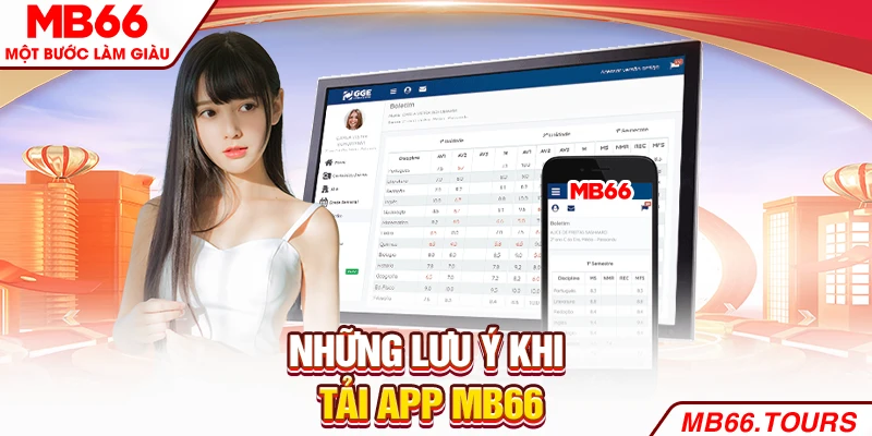 Những lưu ý khi tải app MB66